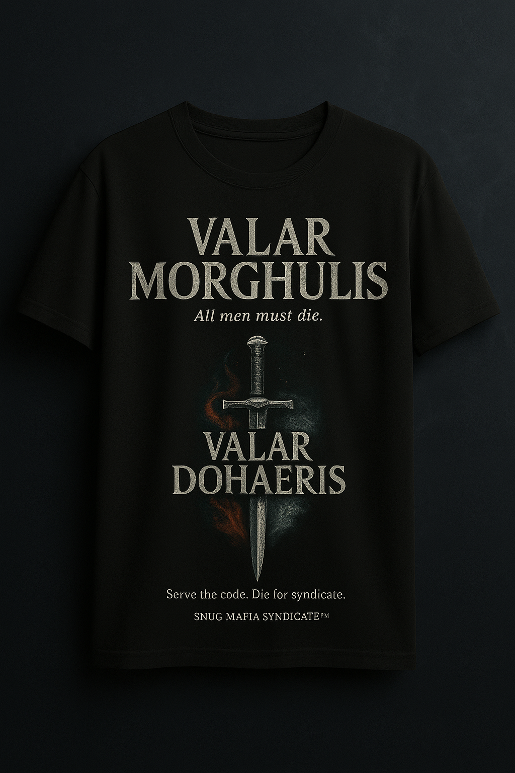 Valar Morghulis – All Men Must Die. Some Must Drip.